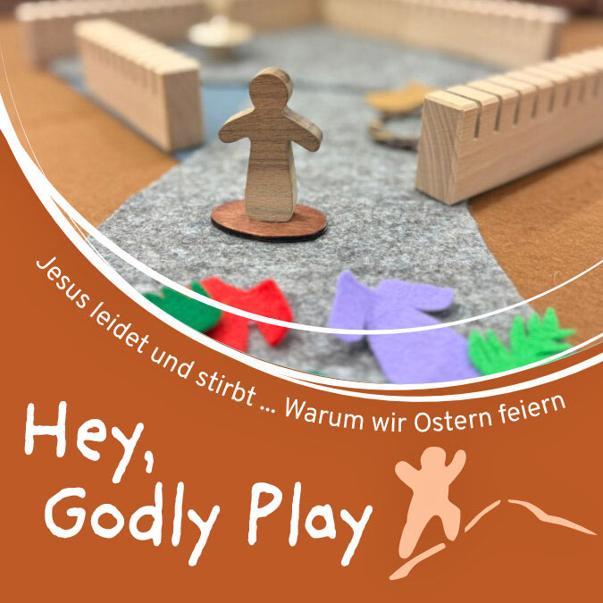 Godly Play: Jesus leidet und stirbt